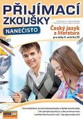 Computer Media Přijímací zkoušky nanečisto - Český jazyk a literatura pro žáky 9. ročníků ZŠ