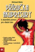 Eugenika Příručka akupresury k okamžité pomoci pro všední den