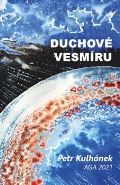Kulhánek Petr Duchové vesmíru aneb třináctero příběhů o neutrinech