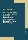 Karolinum Spielräume der modernen linguistischen Forschung