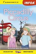 Infoa Četba pro začátečníky - Adventure at Piccadilly Circus (A1-A2)