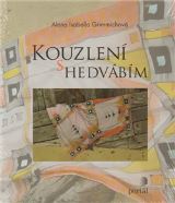 Portál Kouzlení s hedvábím