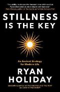 Profile books Stillness is the Key : An Ancient Strategy for Modern Life