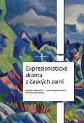 Academia Expresionistické drama z českých zemí