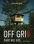 Grada Off Grid Life - ivot bez st