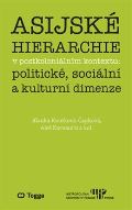 Togga Asijské hierarchie v postkoloniálním kontextu: politické, sociální a kulturní dimenze