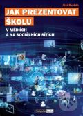 Computer Media Jak prezentovat kolu v mdich a na socilnch stch