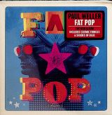 Weller Paul Fat Pop (volume 1)