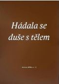 Eman Hádala se duše s tělem