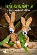 Grada Háčkování 3 - figurky, doplňky, šátky