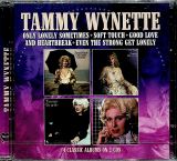 Wynette Tammy Only Lonely Sometimes / Soft Touch / Good Love and Heartbreak / Even The Strong Get Lonely