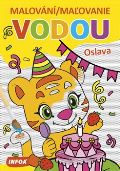 Infoa Malování / Maľovanie vodou – Oslava