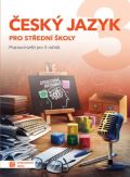 TAKTIK Český jazyk 3 - pracovní sešit pro SŠ
