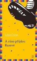 Dybbuk A ráno přijdou Rusové
