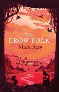 Stay Mark The Crow Folk