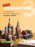 TAKTIK Ruská gramatika 3 - Procvičovací sešit pro ZŠ a víceletá gymnázia