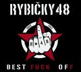Rybičky 48 Best Fuck Off / Pořád nás to baví