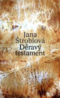 Štroblová Jana Děravý testament