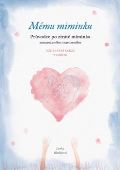 Blažejová Lenka Mému miminku - Průvodce po ztrátě miminka