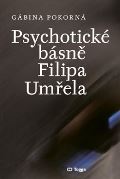 Togga Psychotické básně Filipa Umřela