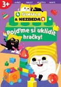Svojtka & Co. Pojďme si uklidit hračky! - Šikula a Nezbeda