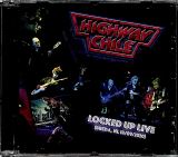 Highway Chile Locked Up Live