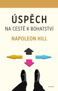 Hill Napoleon Úspěch – na cestě k bohatství
