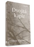 Wagnerov Alena Dvojit kaple