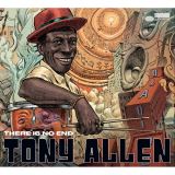 Allen Tony There Is No End