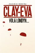 P3K Clay-Eva volá Londýn...
