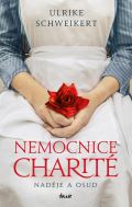 Ikar Nemocnice Charité - Naděje a osud