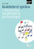 Nakladatelství Leges Kolektivní správa v kontextu moderních technologií