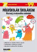 Nádvorníková Hana Předškolák školákem – Rozvoj zrakového vnímání