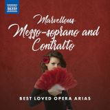 Naxos Marvellous Mezzo-Soprano and Contralto