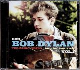 Dylan Bob Early Years: 1961-1962 Rarities Vol.2