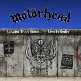 Motrhead Louder Than Noise... Live In Berlin