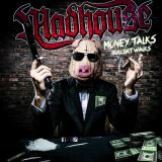 Madhouse Money Talks Bullshit Walks (Reissue)