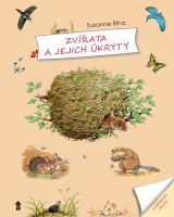 Riha Susanne Zvířata a jejich úkryty