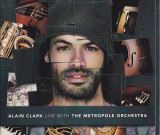 Clark Alain Live With The Metropole Orchestra
