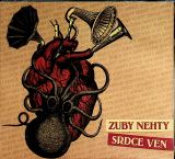 Zuby Nehty Srdce ven