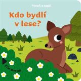 kolektiv autorů Posuň a najdi: Kdo bydlí v lese?