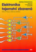 HEL Elektronika tajemství zbavená - Kniha 3: Pokusy s číslicovou technikou