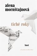 Host Tiché roky