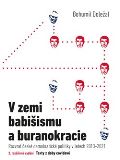 Doležal Bohumil V zemi babišismu a buranokracie
