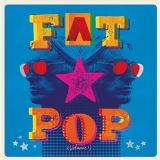 UNIVERSAL MUSIC Fat Pop