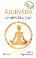 Metafora Ájurvéda - Ohnivá síla agni