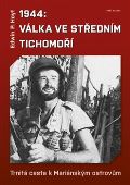Naše vojsko 1944: Válka ve středním Tichomoří