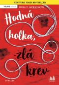 Cosmopolis Hodná holka, zlá krev