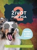 kolektiv autorů Život pod psa 2