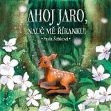 Shy Artist Ahoj jaro, nauč mě říkanku!